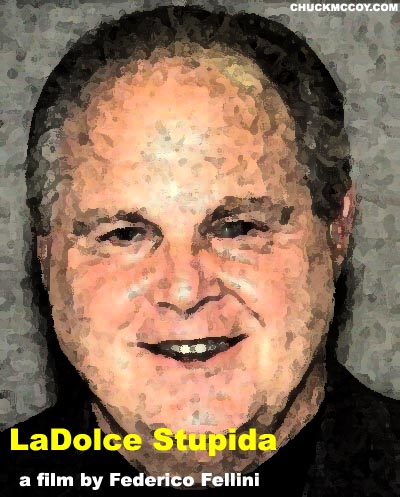 La Dolce Stupida starring Rush Limbaugh